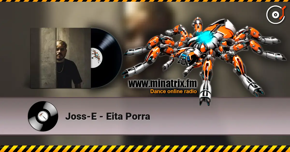 Joss-E - Eita Porra жоғары сапада онлайн тыңдау | Minatrix.FM