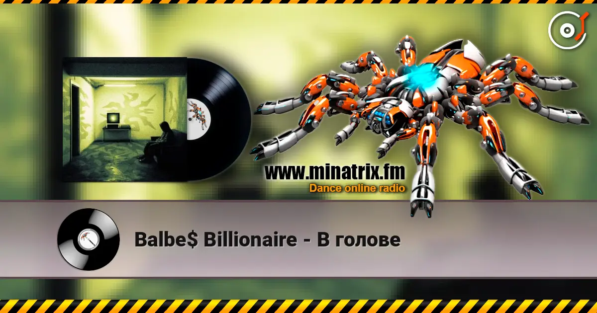 Balbe$ Billionaire - В голове жоғары сапада онлайн тыңдау | Minatrix.FM