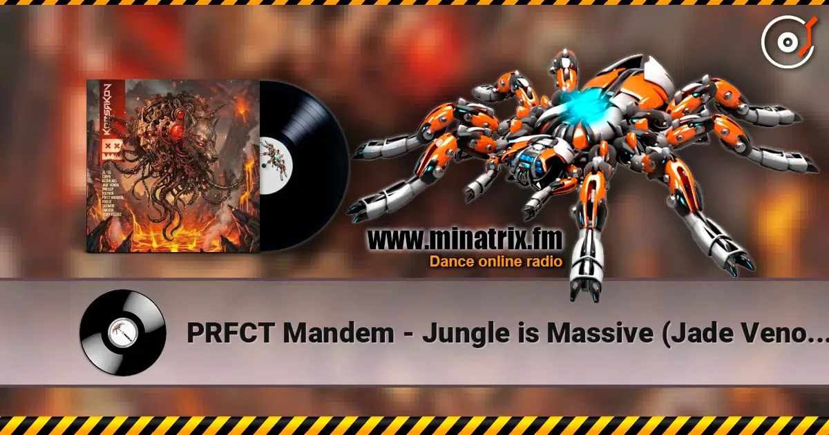 PRFCT Mandem - Jungle is Massive (Jade Venom Remix) жоғары сапада онлайн тыңдау | Minatrix.FM