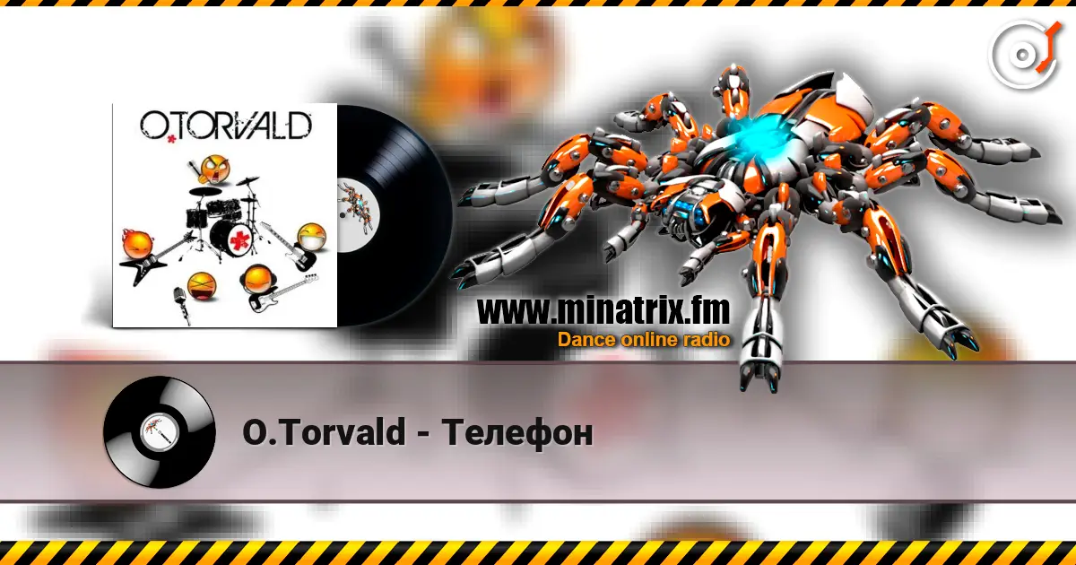 O.Torvald - Телефон жоғары сапада онлайн тыңдау | Minatrix.FM