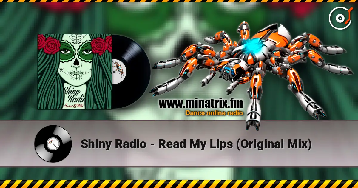 Shiny Radio - Read My Lips (Original Mix) жоғары сапада онлайн тыңдау | Minatrix.FM