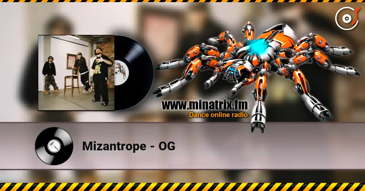 Mizantrope - OG жоғары сапада онлайн тыңдау | Minatrix.FM