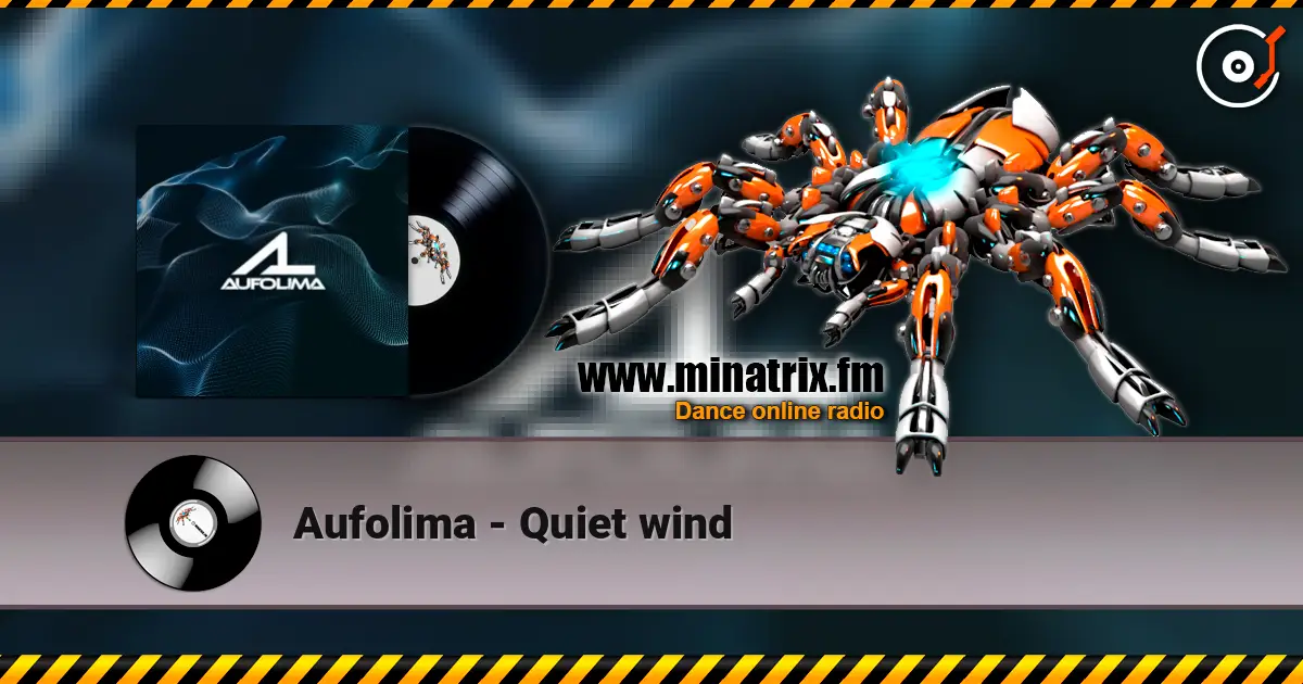 Aufolima - Quiet wind жоғары сапада онлайн тыңдау | Minatrix.FM
