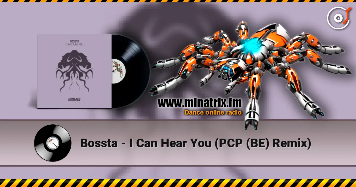 Bossta - I Can Hear You (PCP (BE) Remix) жоғары сапада онлайн тыңдау | Minatrix.FM