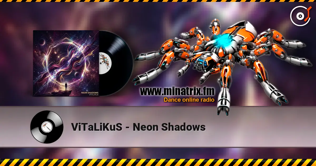 ViTaLiKuS - Neon Shadows жоғары сапада онлайн тыңдау | Minatrix.FM