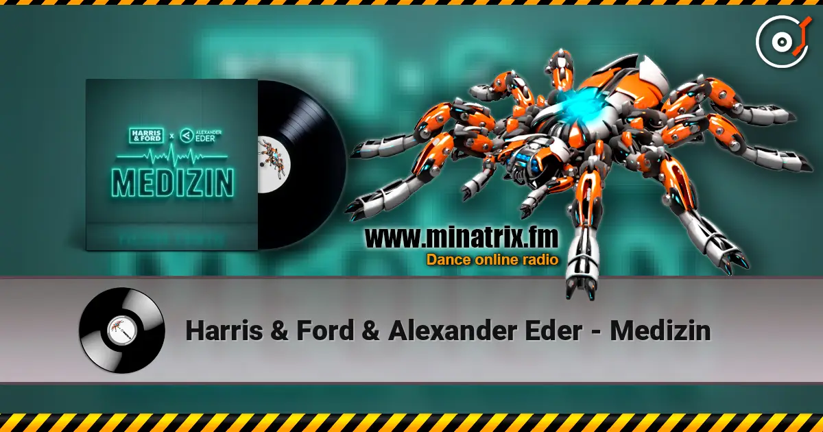 Harris & Ford & Alexander Eder - Medizin жоғары сапада онлайн тыңдау | Minatrix.FM