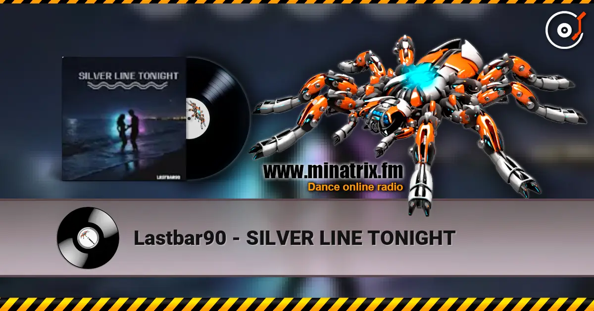 Lastbar90 - SILVER LINE TONIGHT жоғары сапада онлайн тыңдау | Minatrix.FM