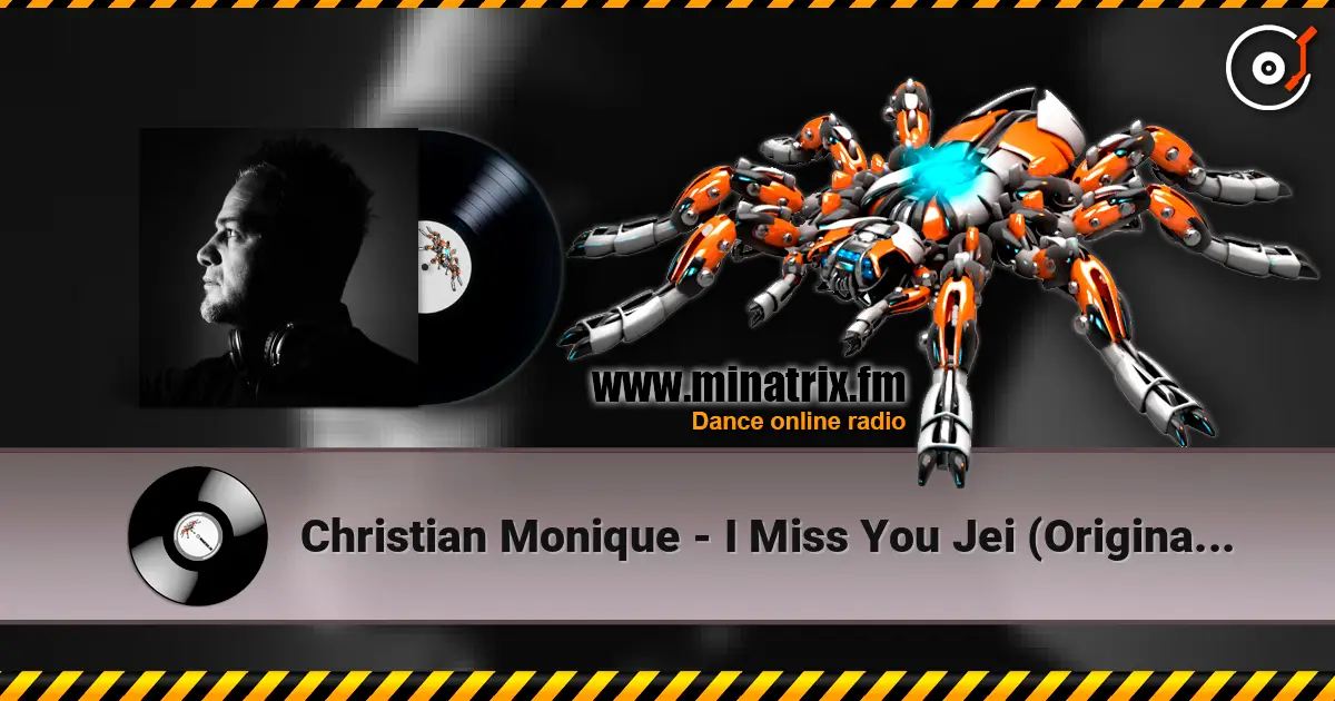 Christian Monique - I Miss You Jei (Original Mix) жоғары сапада онлайн тыңдау | Minatrix.FM