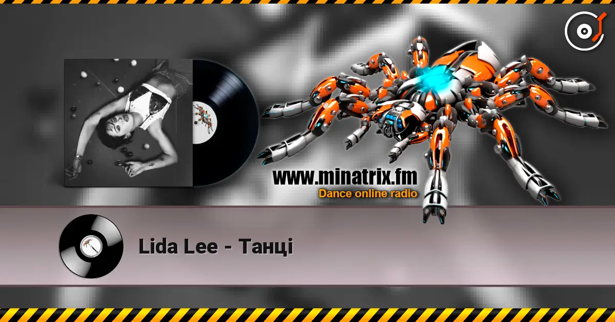Lida Lee - Танці жоғары сапада онлайн тыңдау | Minatrix.FM