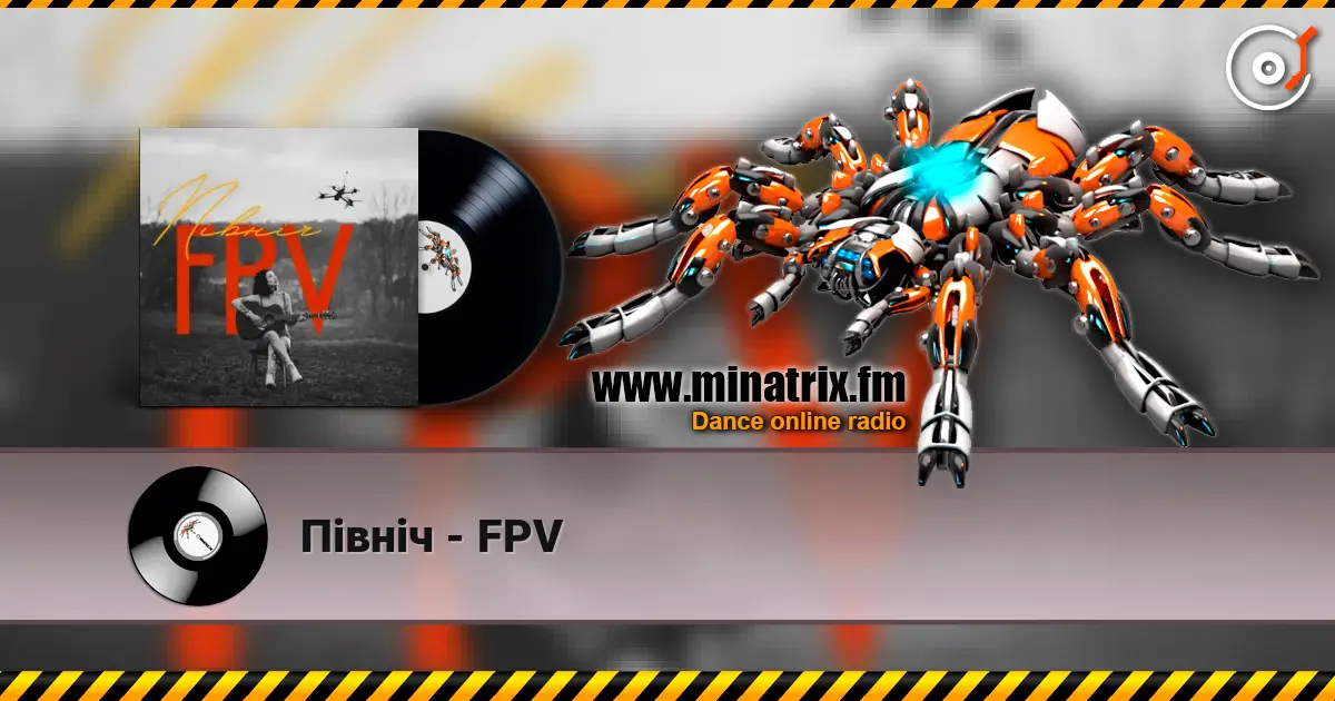 Північ - FPV жоғары сапада онлайн тыңдау | Minatrix.FM