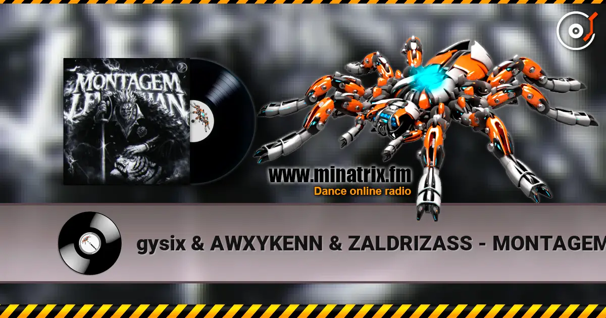 gysix & AWXYKENN & ZALDRIZASS - MONTAGEM LEVIATHAN жоғары сапада онлайн тыңдау | Minatrix.FM