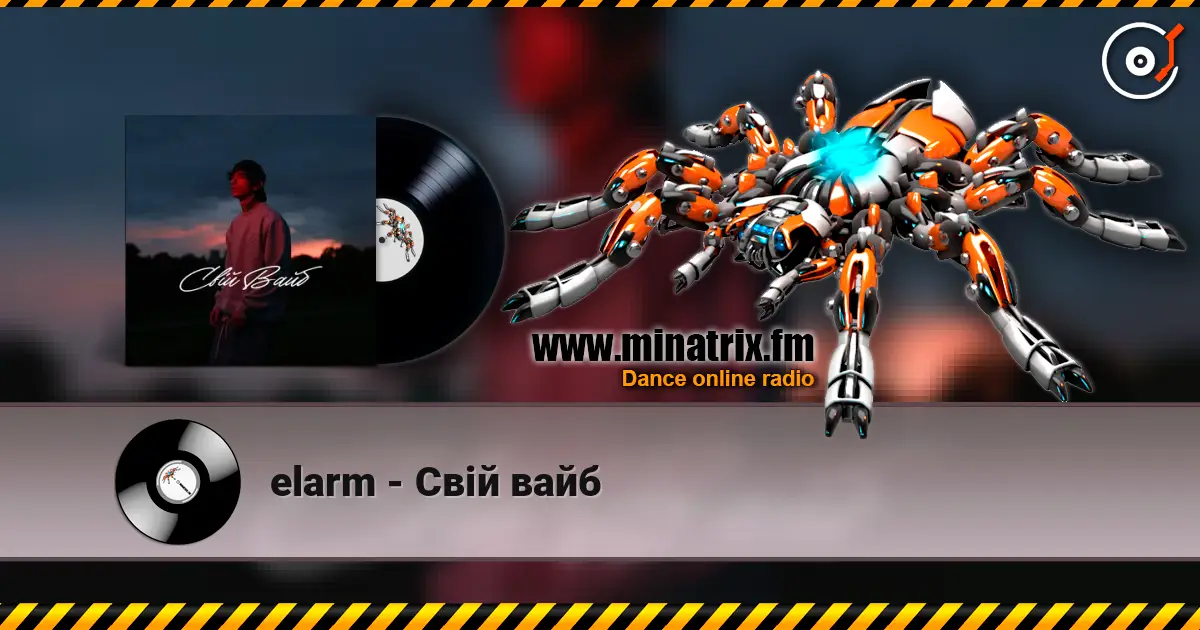 elarm - Свій вайб жоғары сапада онлайн тыңдау | Minatrix.FM