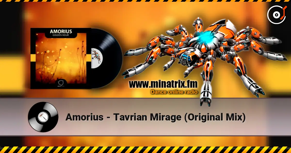 Amorius - Tavrian Mirage (Original Mix) жоғары сапада онлайн тыңдау | Minatrix.FM