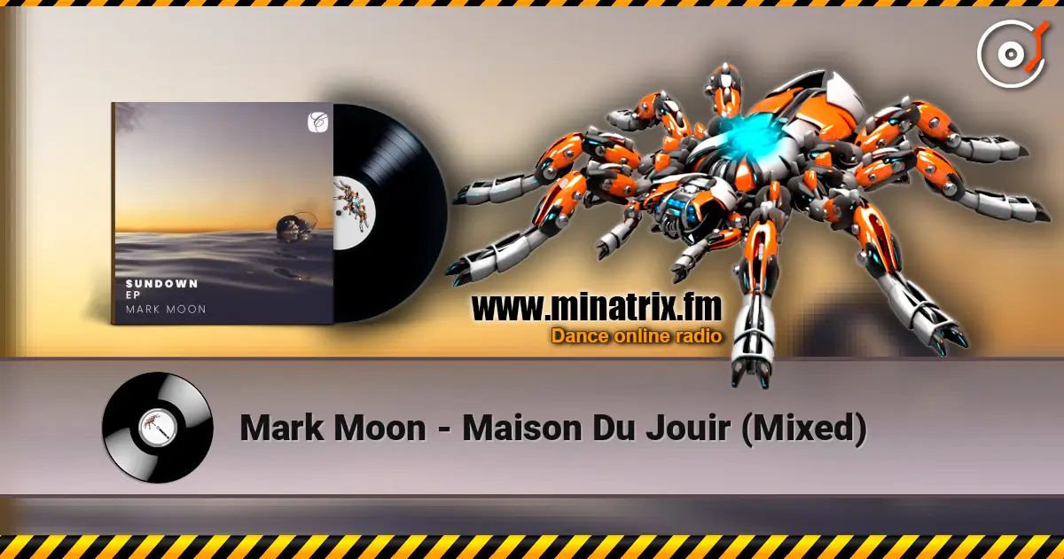 Mark Moon - Maison Du Jouir (Mixed) жоғары сапада онлайн тыңдау | Minatrix.FM
