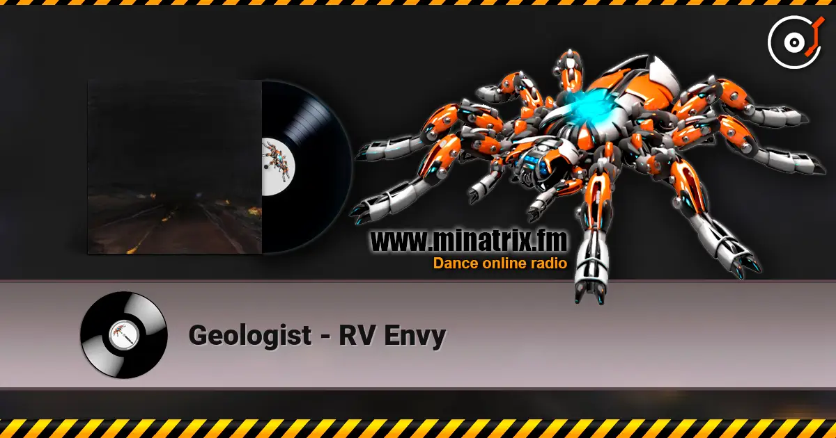 Geologist - RV Envy жоғары сапада онлайн тыңдау | Minatrix.FM