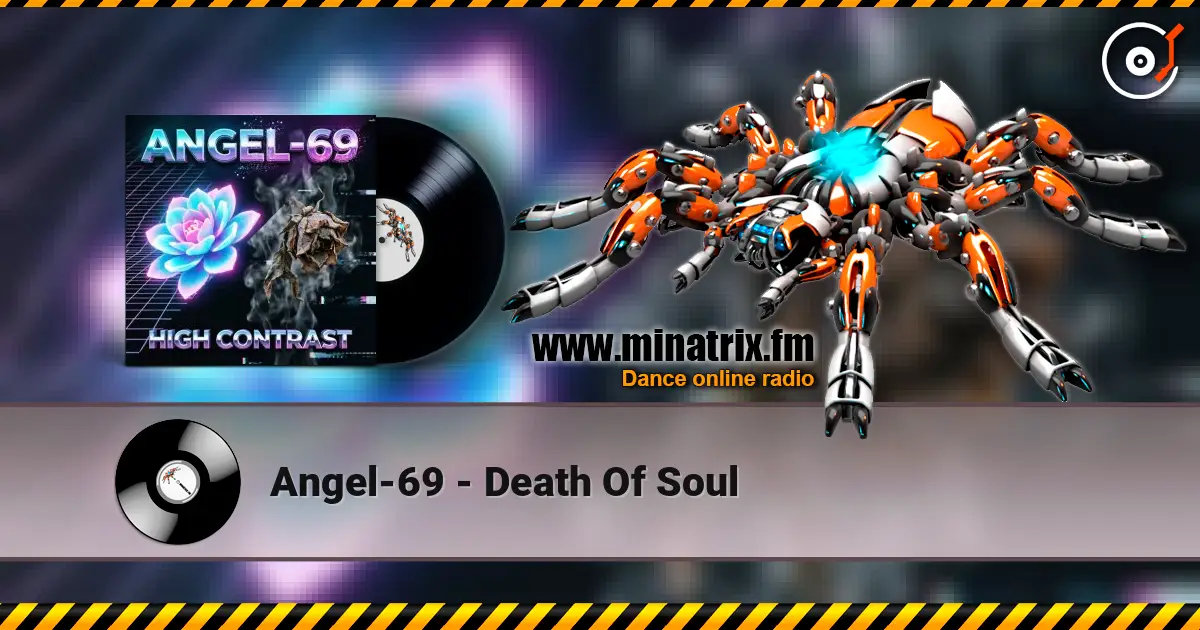 Angel-69 - Death Of Soul жоғары сапада онлайн тыңдау | Minatrix.FM