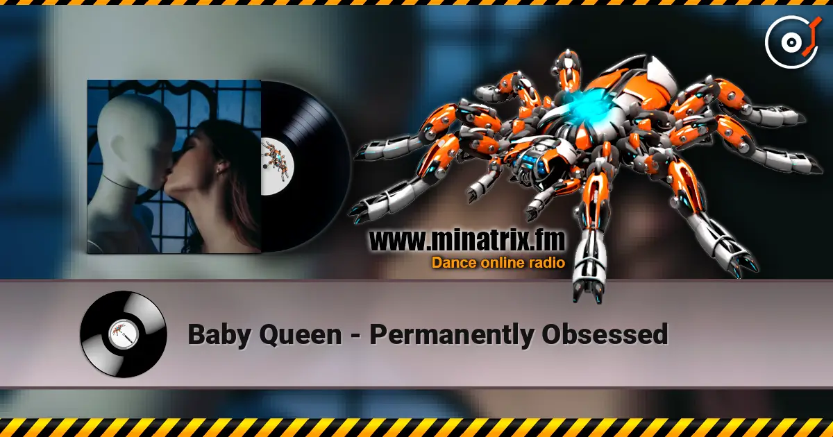 Baby Queen - Permanently Obsessed жоғары сапада онлайн тыңдау | Minatrix.FM