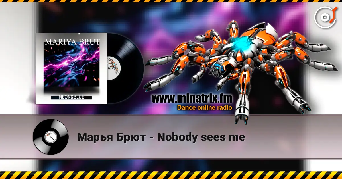 Марья Брют - Nobody sees me жоғары сапада онлайн тыңдау | Minatrix.FM