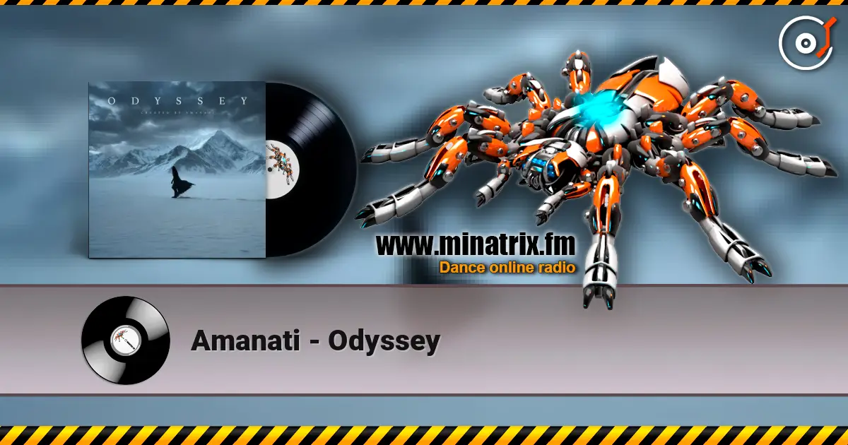 Amanati - Odyssey жоғары сапада онлайн тыңдау | Minatrix.FM