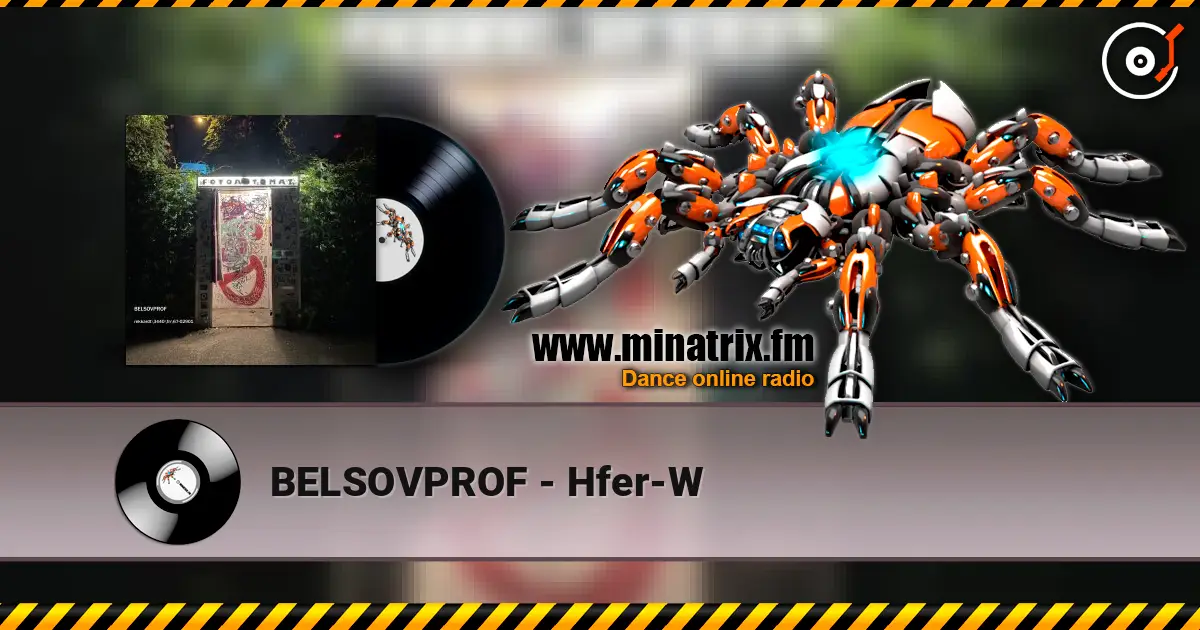 BELSOVPROF - Hfer-W жоғары сапада онлайн тыңдау | Minatrix.FM