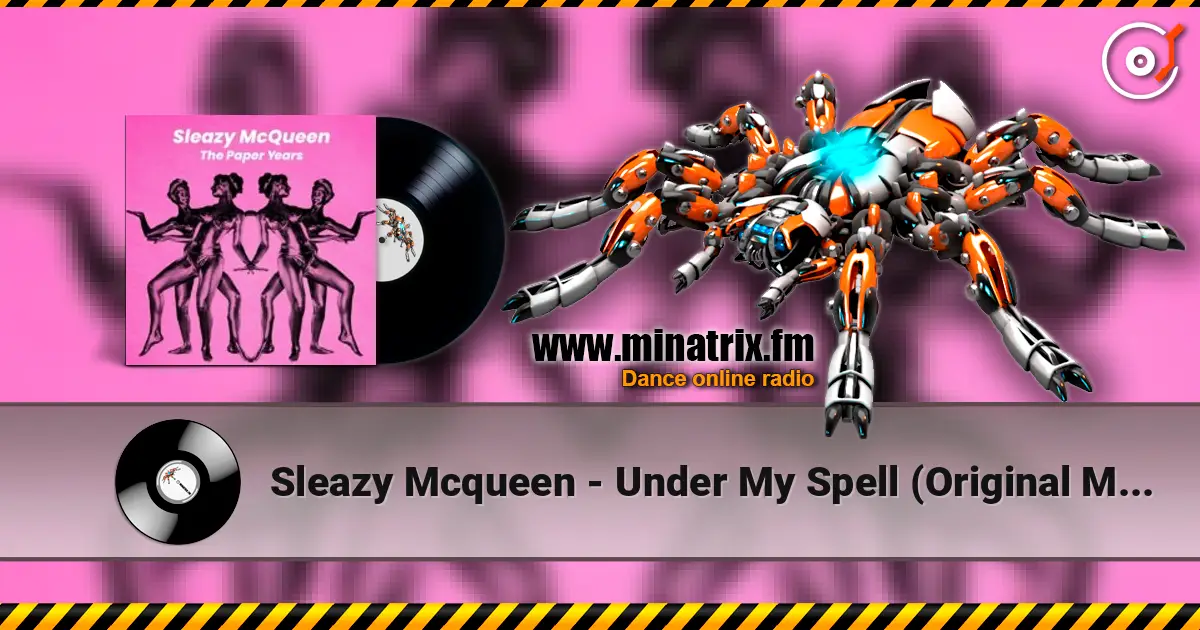 Sleazy Mcqueen - Under My Spell (Original Mix) жоғары сапада онлайн тыңдау | Minatrix.FM