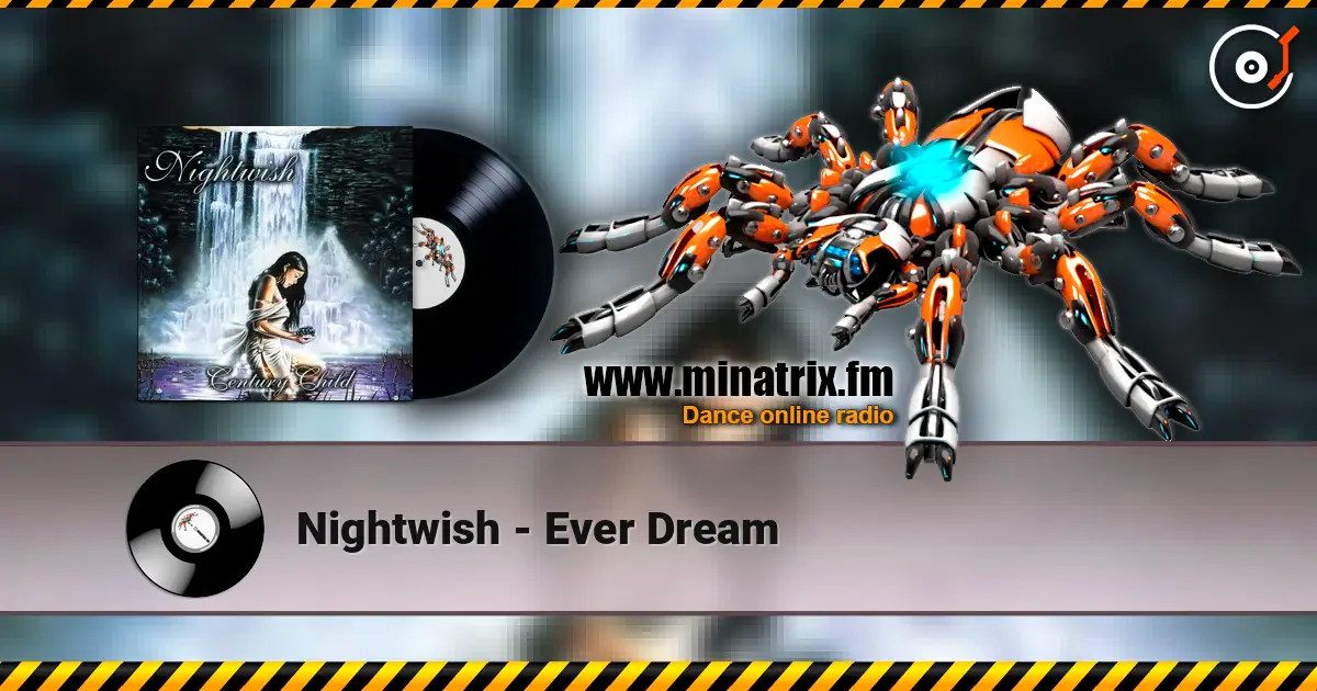 Nightwish - Ever Dream жоғары сапада онлайн тыңдау | Minatrix.FM