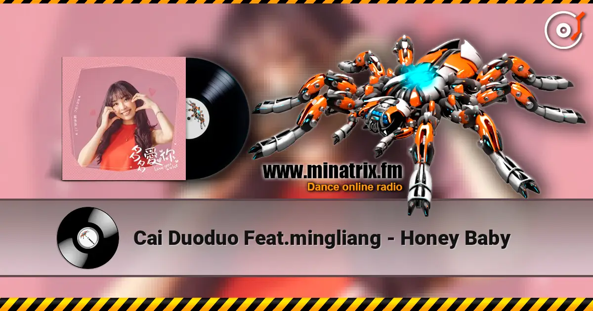 Cai Duoduo Feat.mingliang - Honey Baby жоғары сапада онлайн тыңдау | Minatrix.FM