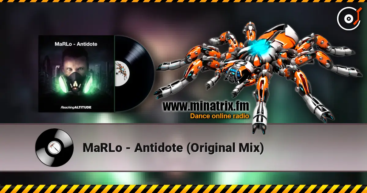 MaRLo - Antidote (Original Mix) жоғары сапада онлайн тыңдау | Minatrix.FM