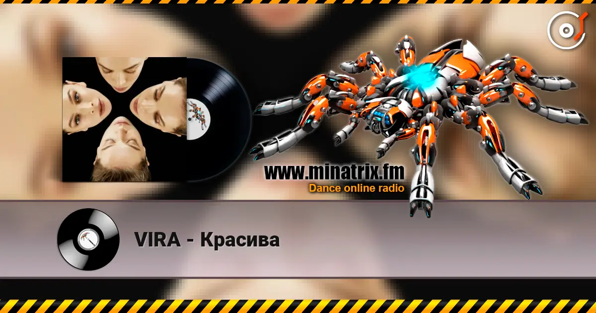 VIRA - Красива жоғары сапада онлайн тыңдау | Minatrix.FM