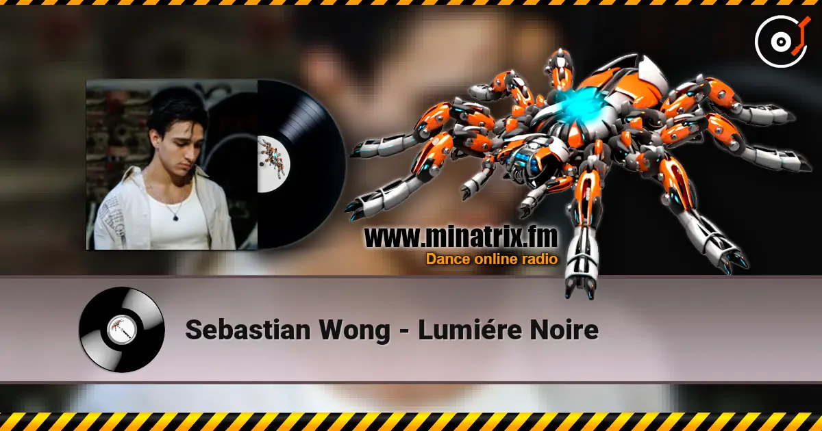 Sebastian Wong - Lumiére Noire жоғары сапада онлайн тыңдау | Minatrix.FM