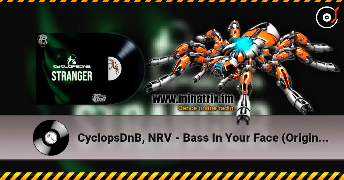 CyclopsDnB, NRV - Bass In Your Face (Original Mix) жоғары сапада онлайн тыңдау | Minatrix.FM