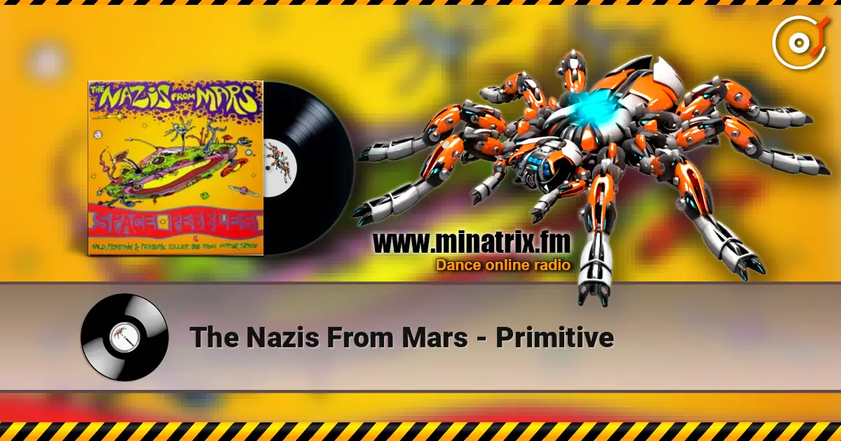 The Nazis From Mars - Primitive жоғары сапада онлайн тыңдау | Minatrix.FM