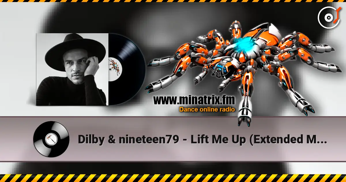 Dilby & nineteen79 - Lift Me Up (Extended Mix) жоғары сапада онлайн тыңдау | Minatrix.FM
