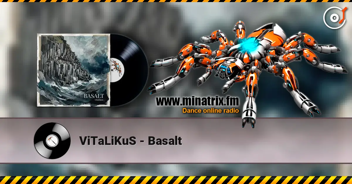 ViTaLiKuS - Basalt жоғары сапада онлайн тыңдау | Minatrix.FM
