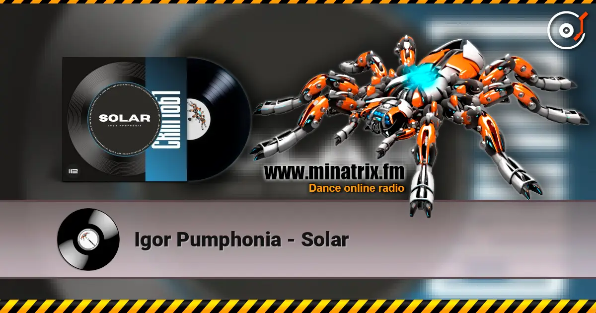Igor Pumphonia - Solar жоғары сапада онлайн тыңдау | Minatrix.FM