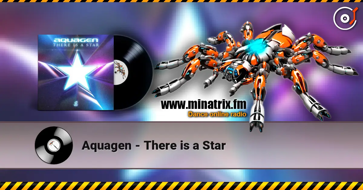 Aquagen - There is a Star жоғары сапада онлайн тыңдау | Minatrix.FM
