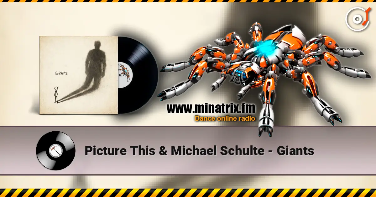 Picture This & Michael Schulte - Giants жоғары сапада онлайн тыңдау | Minatrix.FM