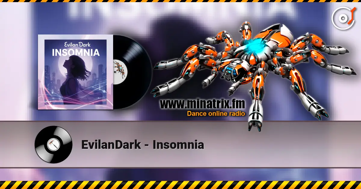 EvilanDark - Insomnia жоғары сапада онлайн тыңдау | Minatrix.FM