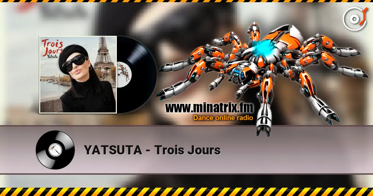 YATSUTA - Trois Jours жоғары сапада онлайн тыңдау | Minatrix.FM