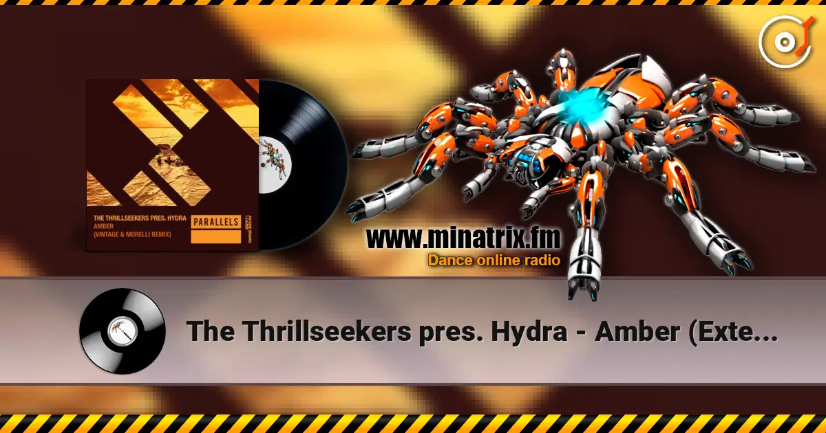 The Thrillseekers pres. Hydra - Amber (Extended Mix) жоғары сапада онлайн тыңдау | Minatrix.FM
