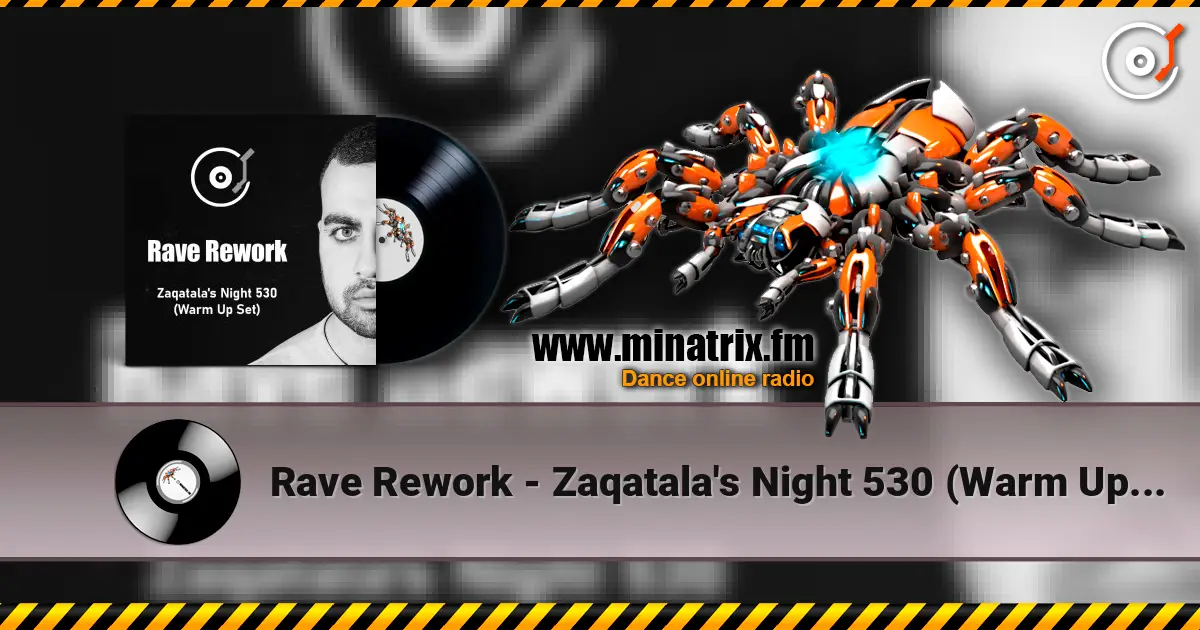 Rave Rework - Zaqatala's Night 530 (Warm Up Set) жоғары сапада онлайн тыңдау | Minatrix.FM