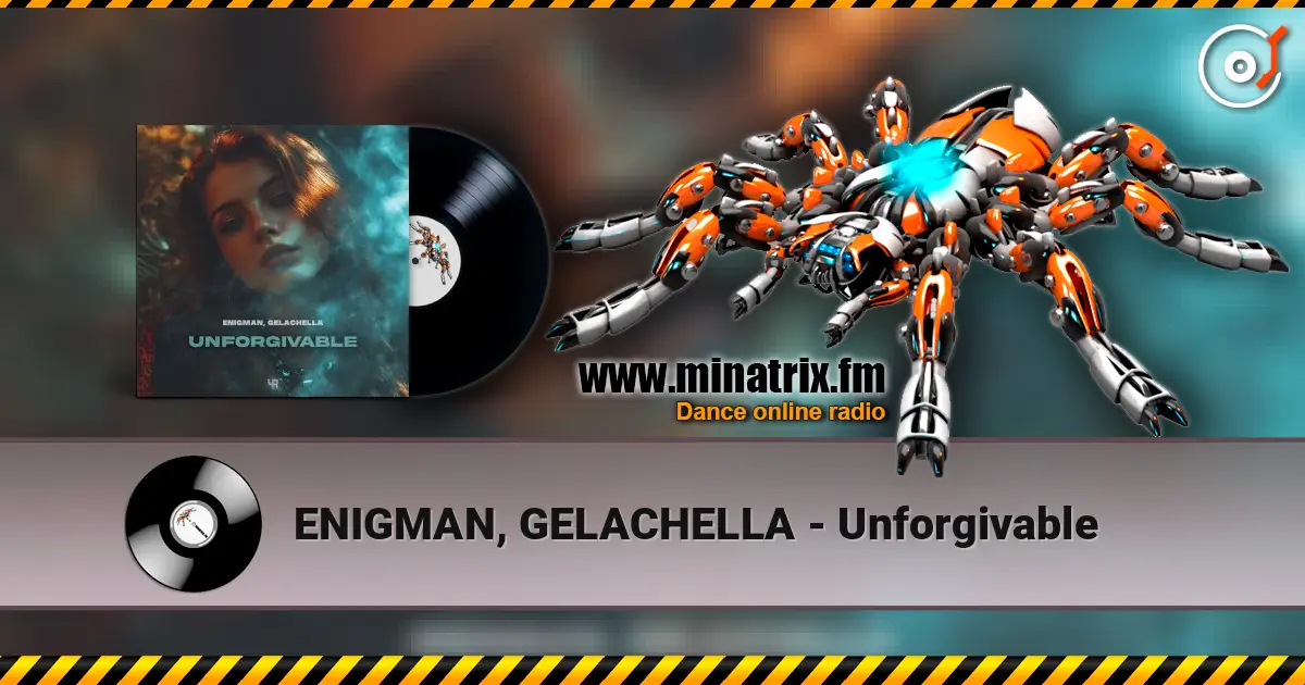 ENIGMAN, GELACHELLA - Unforgivable жоғары сапада онлайн тыңдау | Minatrix.FM