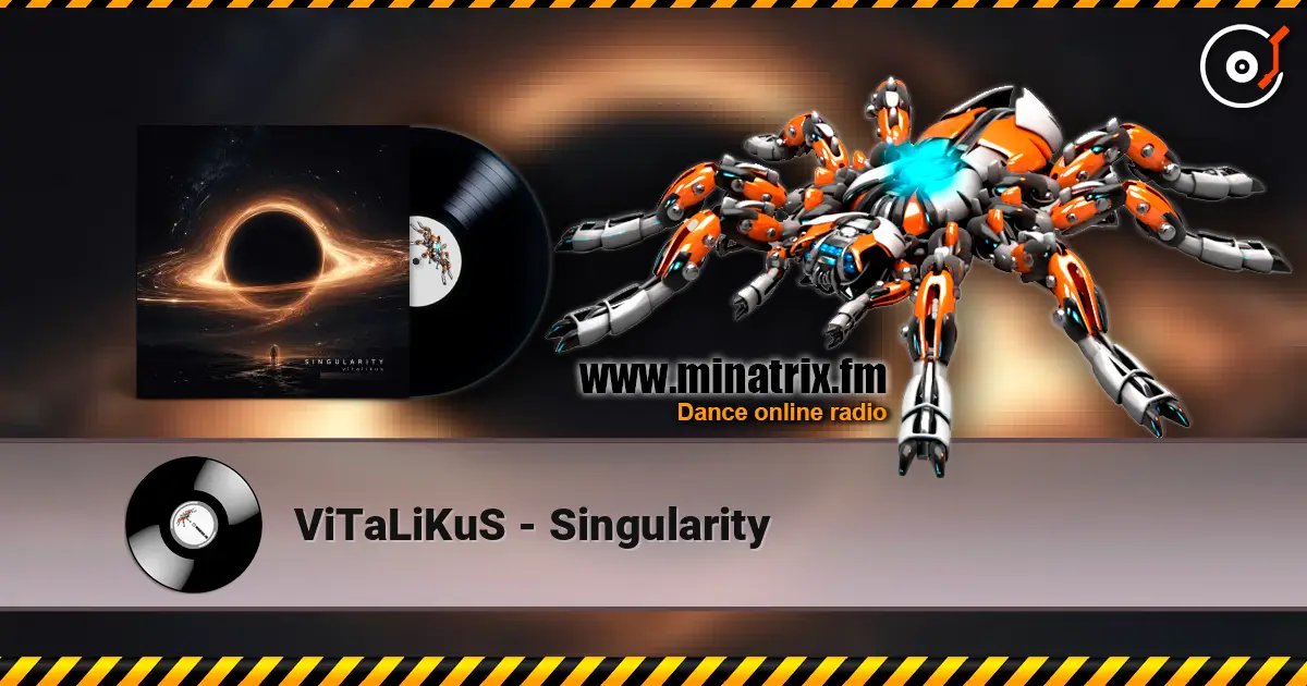 ViTaLiKuS - Singularity жоғары сапада онлайн тыңдау | Minatrix.FM