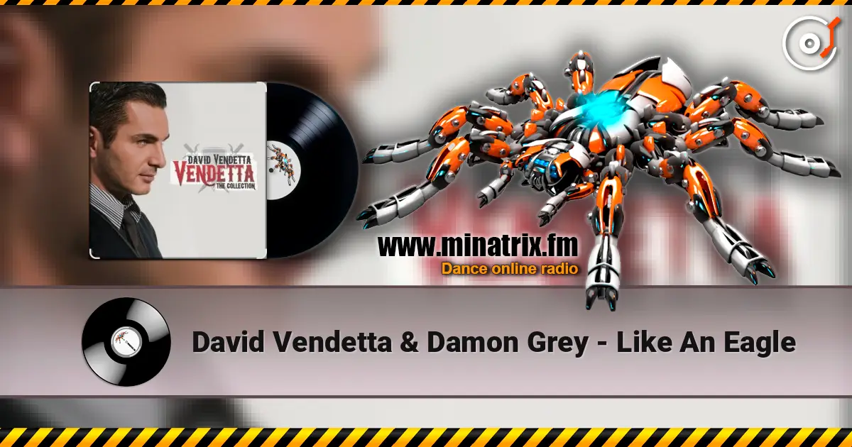 David Vendetta & Damon Grey - Like An Eagle жоғары сапада онлайн тыңдау | Minatrix.FM