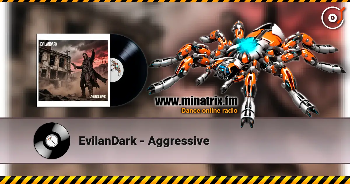 EvilanDark - Aggressive жоғары сапада онлайн тыңдау | Minatrix.FM
