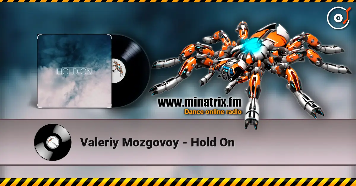 Valeriy Mozgovoy - Hold On жоғары сапада онлайн тыңдау | Minatrix.FM