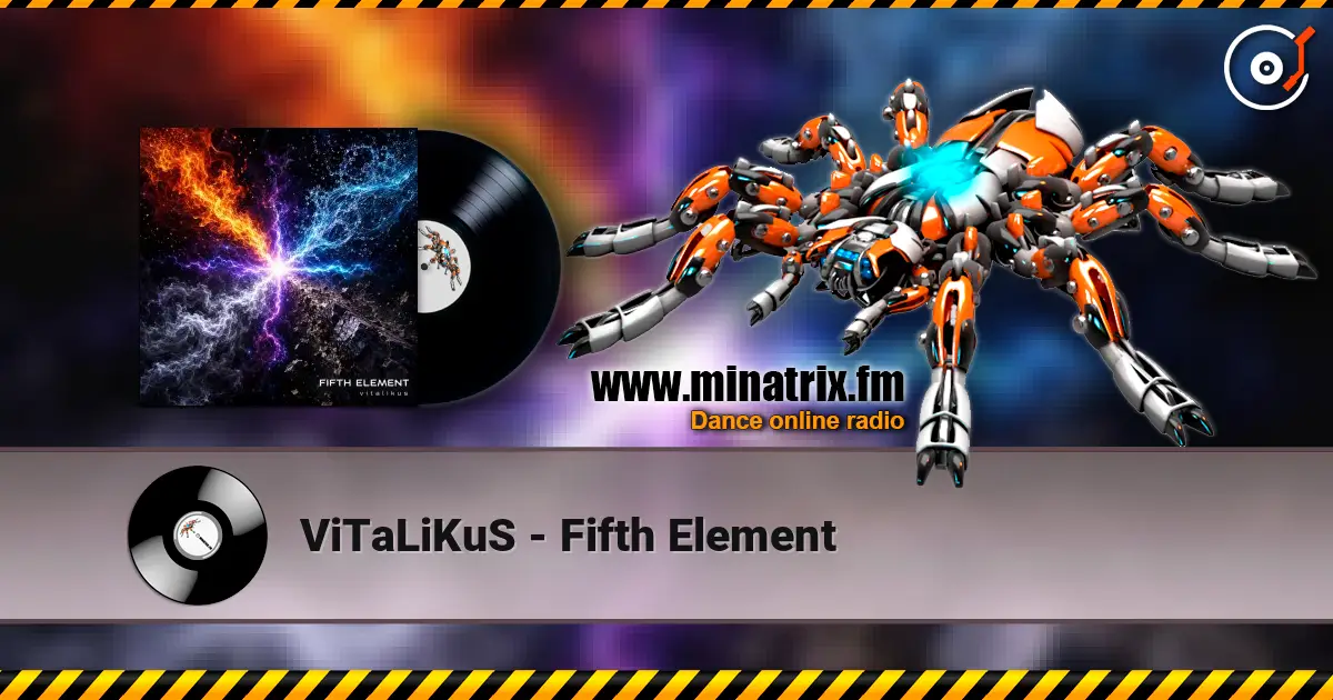 ViTaLiKuS - Fifth Element жоғары сапада онлайн тыңдау | Minatrix.FM