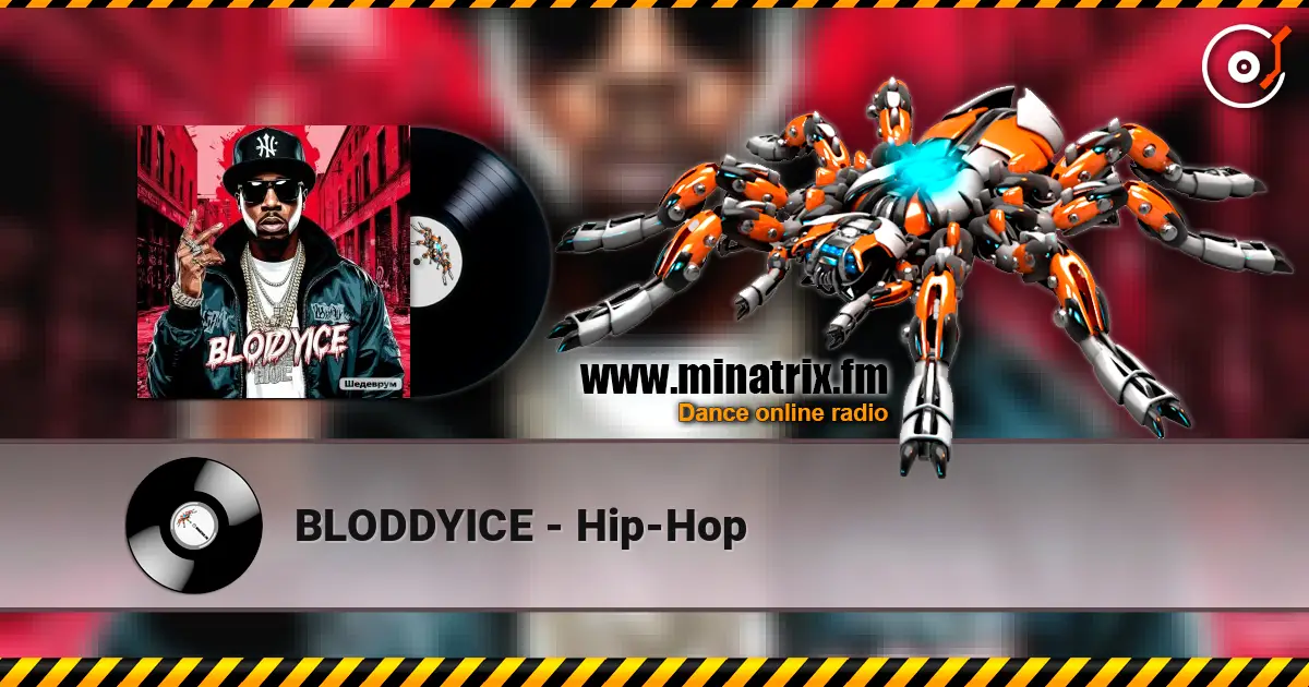 BLODDYICE - Hip-Hop жоғары сапада онлайн тыңдау | Minatrix.FM