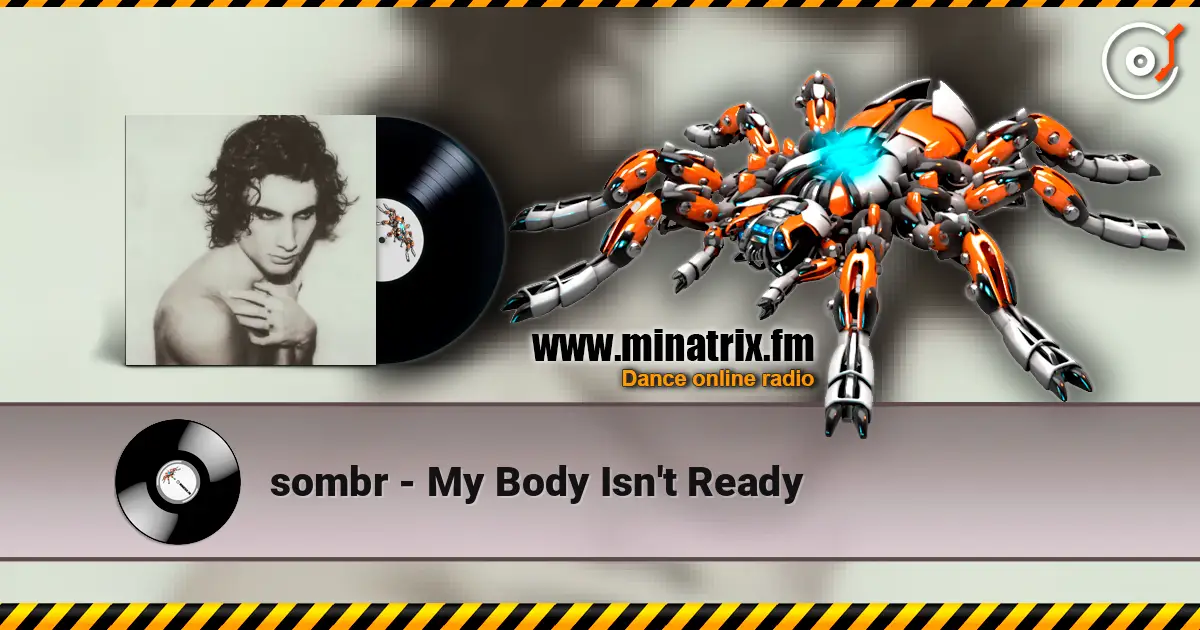 sombr - My Body Isn't Ready жоғары сапада онлайн тыңдау | Minatrix.FM