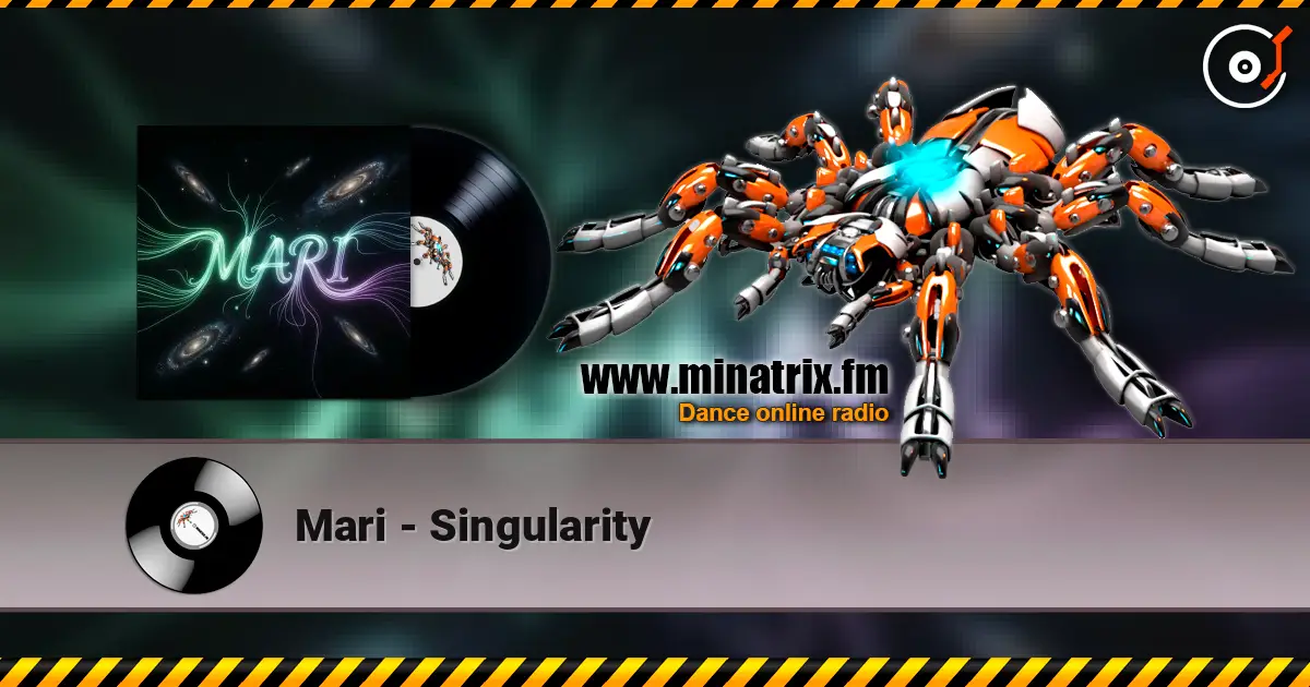 Mari - Singularity жоғары сапада онлайн тыңдау | Minatrix.FM